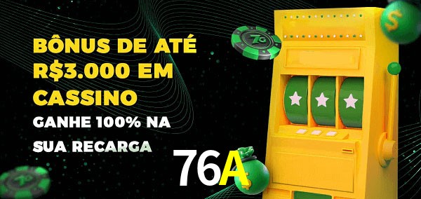 76A melhor bônus de depósito