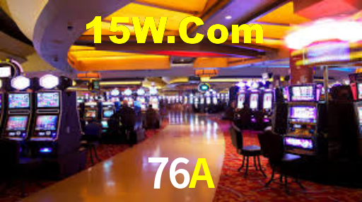 76A,76a.com